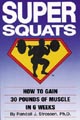 SUPER SQUATS®