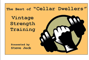 Best of Cellar Dwellers: Vintage Strength Training