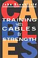 Training with Cables for Strength--sale